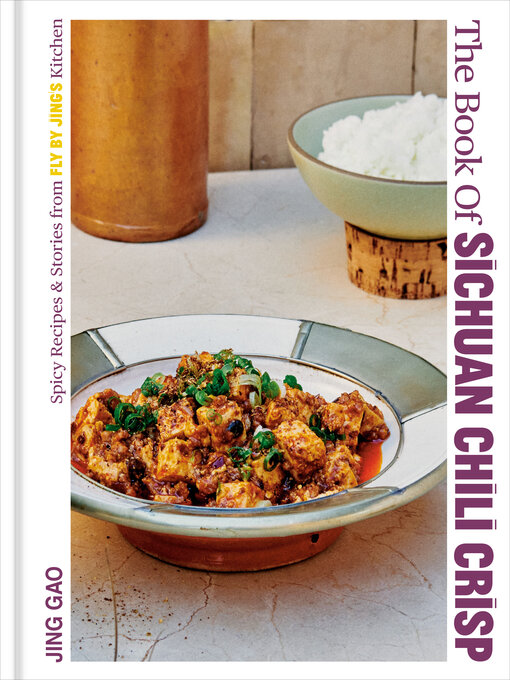 Title details for The Book of Sichuan Chili Crisp by Jing Gao - Available